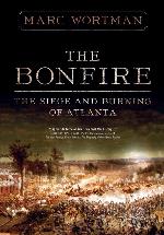 The Bonfire: The Siege and Burning of Atlanta