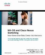 NX-OS and Cisco Nexus Switching