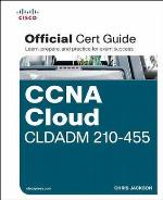 CCNA Cloud CLDADM 210-455 Official Cert Guide