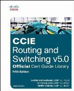 CCIE Routing and Switching v5.0 Official Cert Guide Library