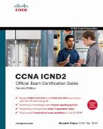 CCENT/CCNA ICND1 Official Exam Certification Guide (CCENT Exam 640-822 and CCNA Exam 640-802) (Exam Certification Guide)