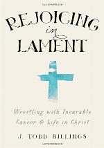 Rejoicing in Lament
