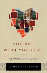 You Are What You Love