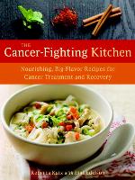 The Cancer-Fighting Kitchen