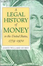 A Legal History of Money: In the United States 1774-1970