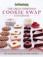 Good Housekeeping The Great Christmas Cookie Swap Cookbook