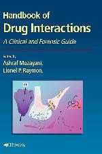 Handbook of Drug Interactions: A Clinical and Forensic Guide (Forensic Science and Medicine)