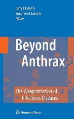 Beyond Anthrax