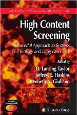 High Content Screening (Methods in Molecular Biology, 356)