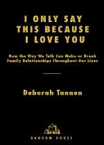 I Only Say This Because I Love You