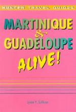 Martinique &amp; Guadeloupe Alive!