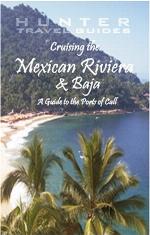 Cruising the Mexican Riviera &amp; Baja