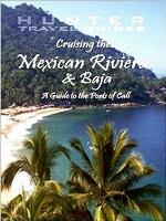 Cruising the Mexican Riviera &amp; Baja