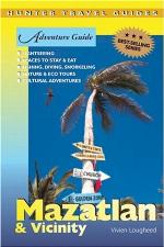 Adventure Guide Mazatlan &amp; Vicinity (Adventure Guides Series) (Adventure Guides Series)