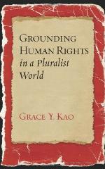 Grounding Human Rights in a Pluralist World