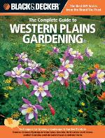 Black  Decker The Complete Guide to Western Plains Gardening