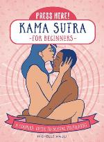 Press Here! Kama Sutra for Beginners