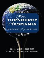 From Turnberry to Tasmania