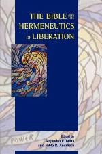 The Bible And The Hermeneutics Of Liberation (Society Of Biblical Literature)