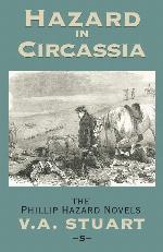 Hazard in Circassia (The Phillip Hazard Novels)