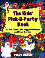 The Kids' Pick-A-Party Book