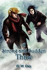 A Strong and Sudden Thaw