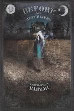 Before and Afterlives