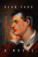 Lord Byron's Prophecy