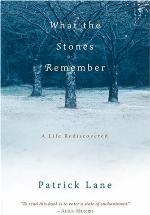 What the Stones Remember: A Life Rediscovered