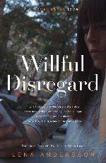 Willful Disregard