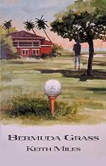 Bermuda Grass (Alan Saxon Mysteries, 5)