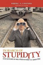 In Search of Stupidity