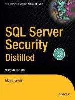 SQL Server Security Distilled