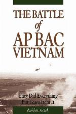 The Battle of Ap Bac, Vietnam: They Did Everything But Learn From It