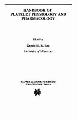 Handbook of platelet physiology and pharmacology