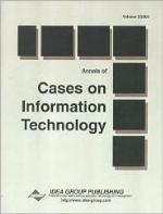 Annals of Cases on Information Technology (Cases on Information Technology Series) (v. 5)