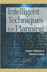 Intelligent Techniques for Planning