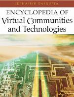 Encyclopedia of Virtual Communities and Technologies