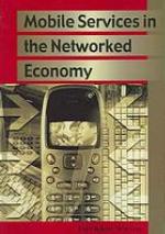 Mobile Services in the Networked Economy