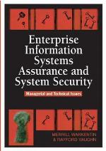 Enterprise Information Systems Assurance and System Security