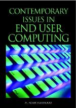Contemporary Issues in End User Computing