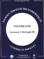 Journey Through the Workbook of a Course in Miracles