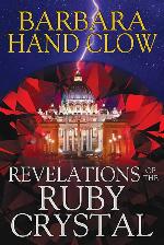 Revelations of the Ruby Crystal