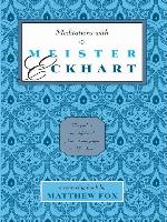 Meditations with Meister Eckhart