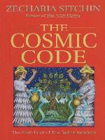 The Cosmic Code (Book VI)