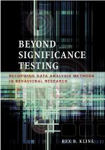 Beyond Significance Testing