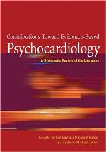 Contributions Toward Evidence-Based Psychocardiology