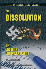 The Dissolution of Eastern European Jewry