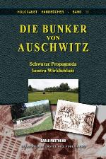 Die Bunker von Auschwitz