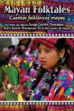 Mayan Folktales, Cuentos Folkl�ricos Mayas